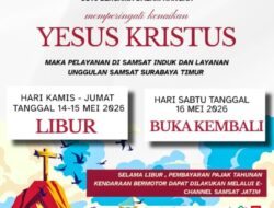 Libur Kenaikan Yesus Kristus, Samsat Surabaya Timur Tutup 14–15 Mei 2026, Warga Diimbau Manfaatkan Layanan Online