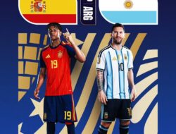 Final Piala Dunia 2026! Spanyol Tantang Argentina, Sang Juara Bertahan, Siapa Raja Baru Sepak Bola Dunia?